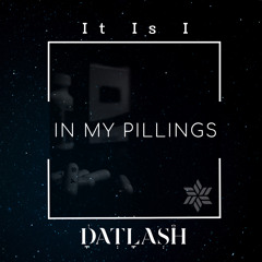 DATLASH - IN MY PILLINGS