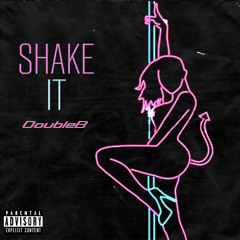 Shake It