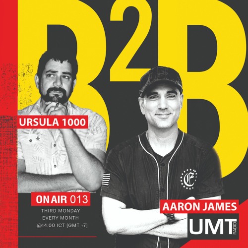 Ursula 1000 X Aaron James - ON AIR 013 (JULY) - UMT.radio