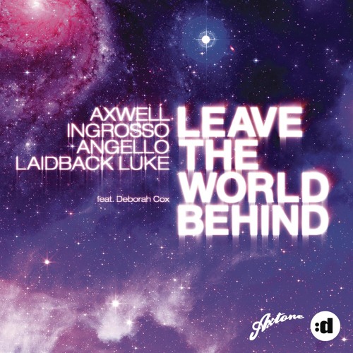 Leave The World Behind (Ranucci, Pelusi & Provenzano Remix) [feat. Deborah Cox]