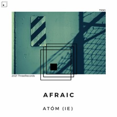 Atóm - Afraic (Original Mix)