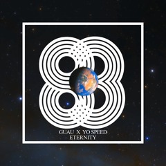 Eternity Ft Guau