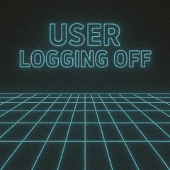 User Logging Off