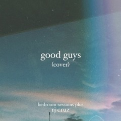LANY - Good Guys (Cover) | Amiel Aban & RJ Cruz