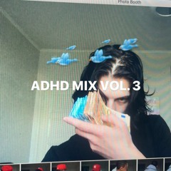 DJ GL4 ADHD MIX VOL. 3