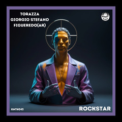 PREMIERE: Torazza - Rockstar (Original Mix)[KMT Records]