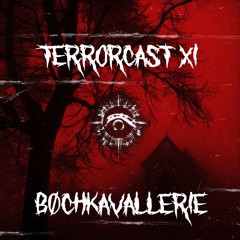 TERRORCAST - 11 - BØCHKAVALLERIE