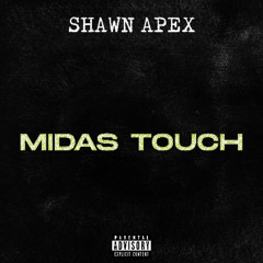 MiDAS TOUCH (Prod. CA)