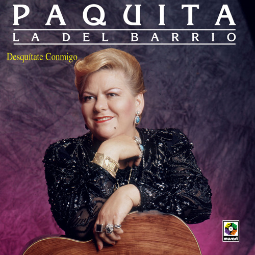 Listen to music albums featuring Cheque en Blanco by Paquita la del
