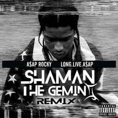 A$AP Rocky - Live Long (Shaman Bootleg)