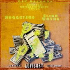 [2024] Nugget2Gs x P2P (Pay 2 Play) Feat. Slikk Wayne