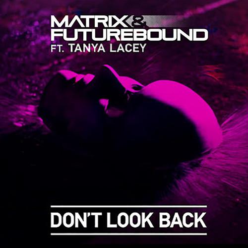 Don't Look Back (feat. Tanya Lacey)