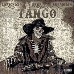 TANGO (feat. BR3ADMAN & BRKR)