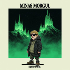 NERO//PUNK - MINAS MORGUL