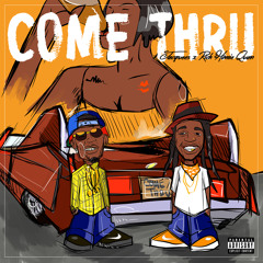 Come Thru (feat. Rich Homie Quan)