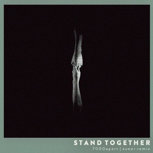 7000 Apart - Stand Together (aueer Remix) [Instrumental]