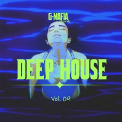 G-Mafia Deep House Vol 09