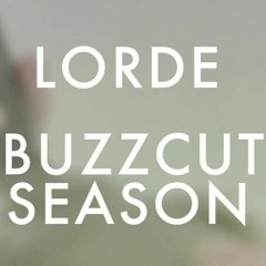 Lorde - Buzzcut Season (Pangifrani Remix)