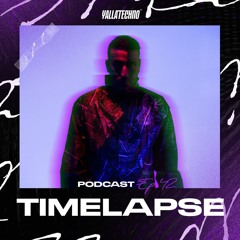 TIMELAPSE |  Yalla Techno Podcast | EP 42 | ( SIAMESE | RADIKON)
