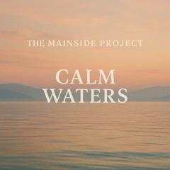Calm Waters