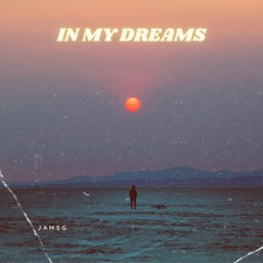 In My Dreams
