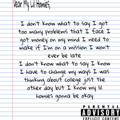 Dear My Lil Homies mastered by hickeysmoke I MISS U FAM -DBESMOKE