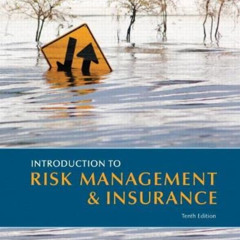 FREE EPUB 📙 Introduction to Risk Management and Insurance (Prentice Hall Series in F