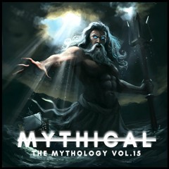 15-Melodic House & Techno Mix (The Mythology Vol.15)