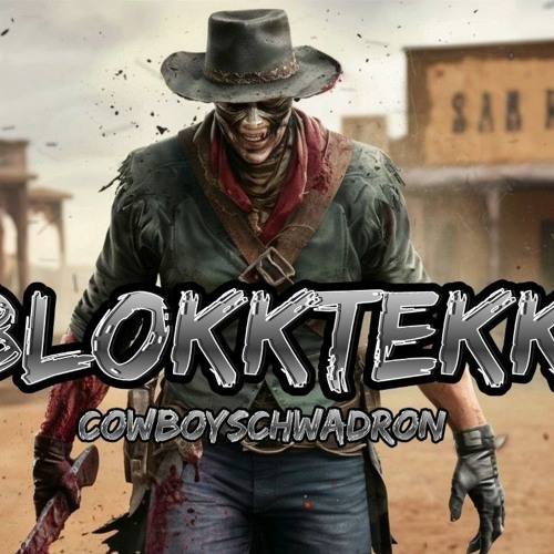 Cowboyschwadron BLOKKTEKK.wav