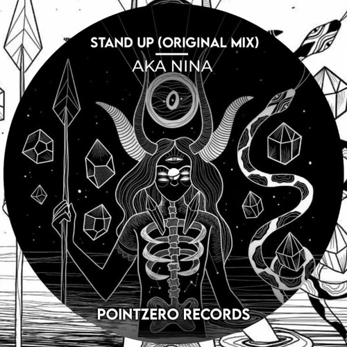 Trail Picks: Aka Nina - Stand Up (Original Mix) [Pointzero Rec]