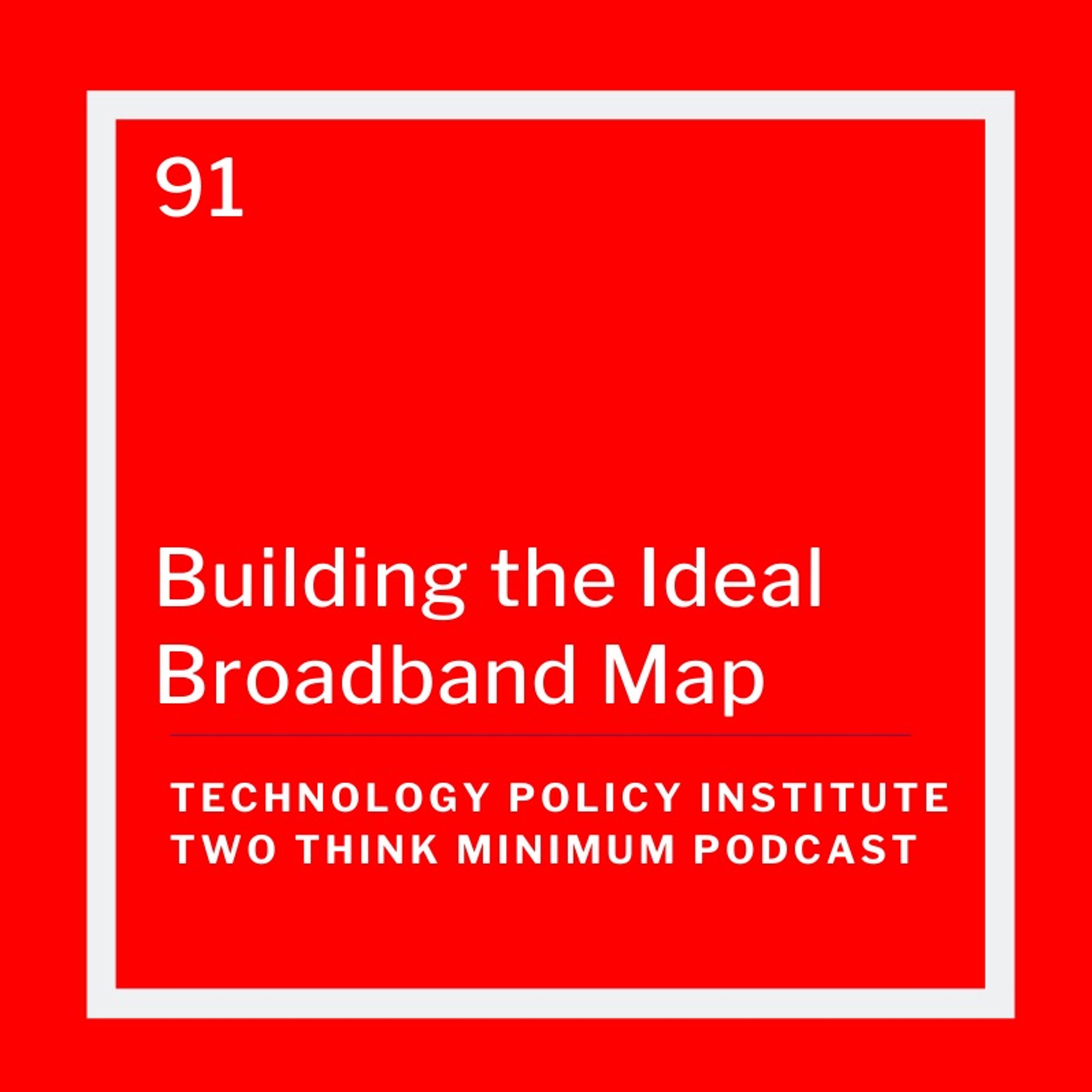 TPI’s Senior Fellows on Building the Ideal Broadband Map