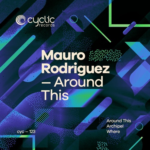 Mauro Rodriguez - Around This (CYC123)