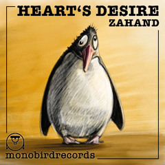 Zahand - Heart's Desire Original Mix