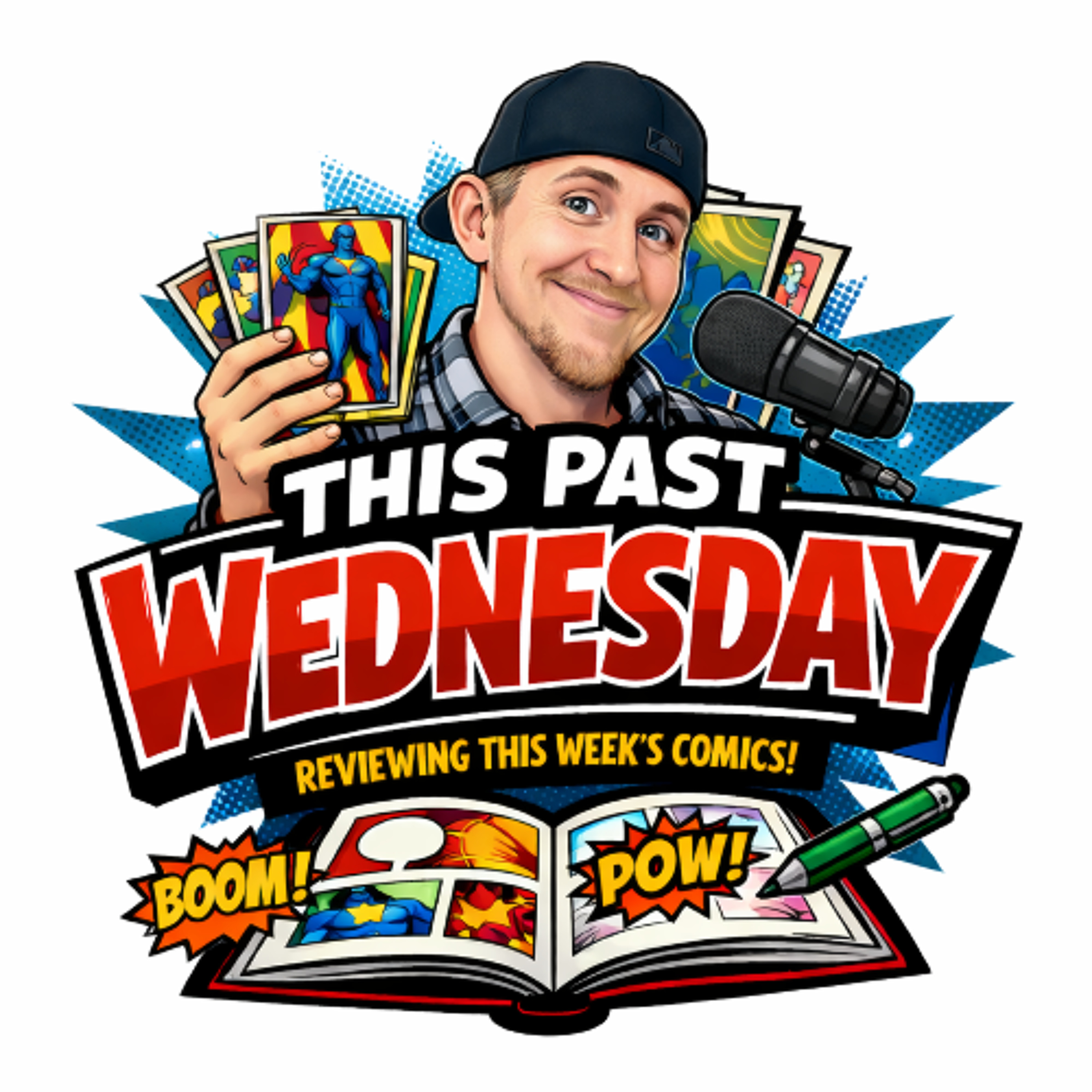This Past Wednesday #7 Weekly Comic Book Reviews & New Comic Book Day Haul 03/25/2026