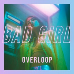 Bad Girl (feat. Yume Echo)