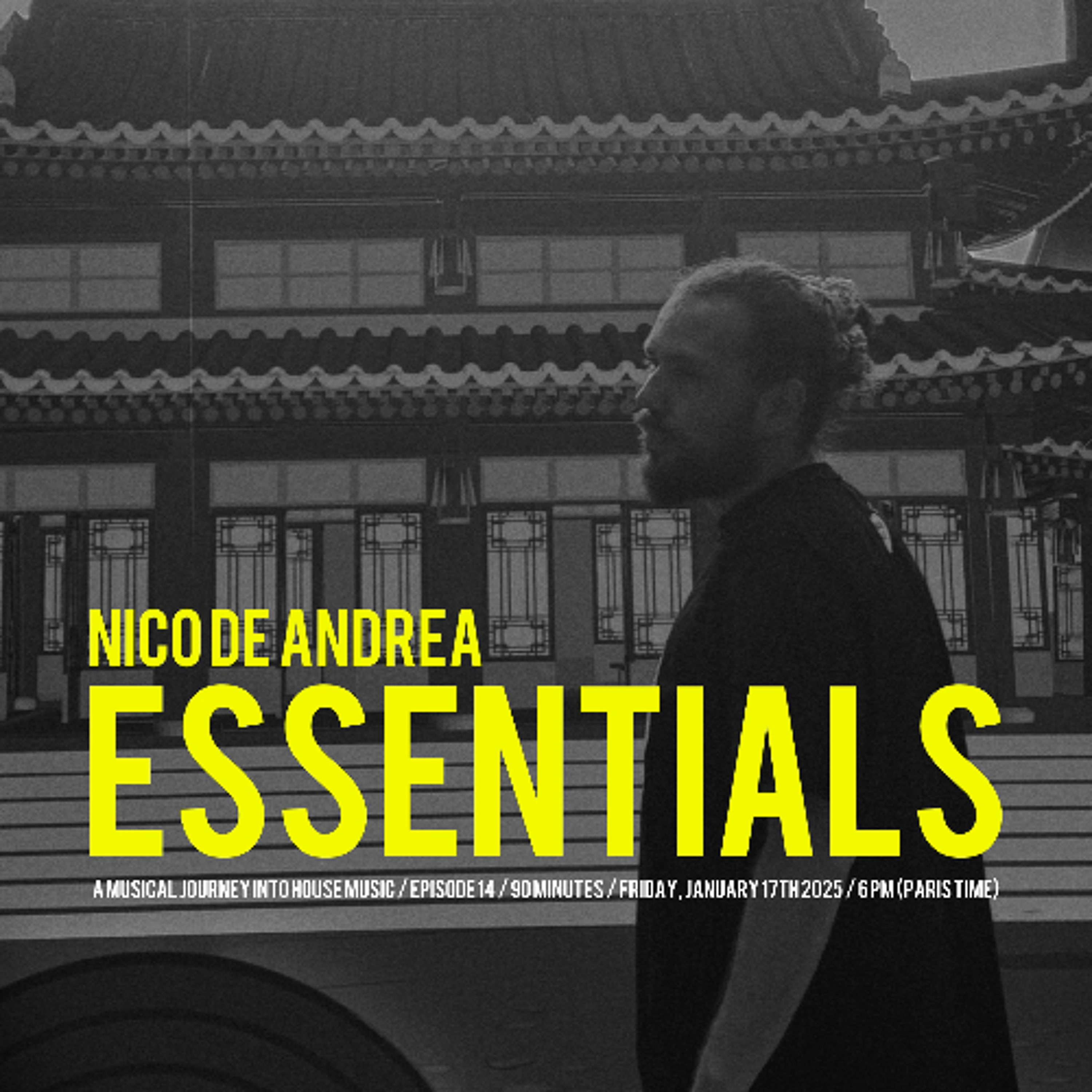 NICO DE ANDREA ESSENTIALS /// EPISODE 14 episode artwork