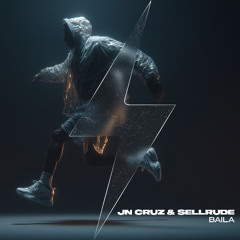 Jn Cruz & SellRude - Baila