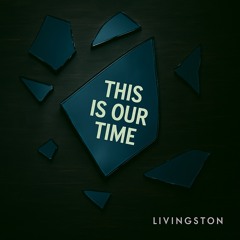 This Is Our Time