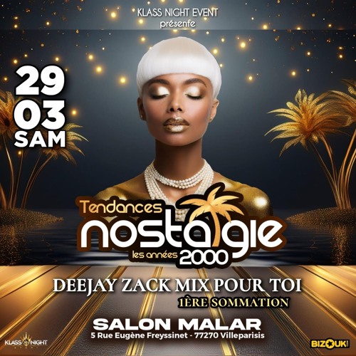 TENDANCES NOSTALGIE #1 - Deejay Zack