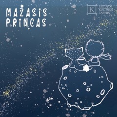 Mažasis Princas - 1 Dalis