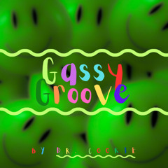 Gassy Groove