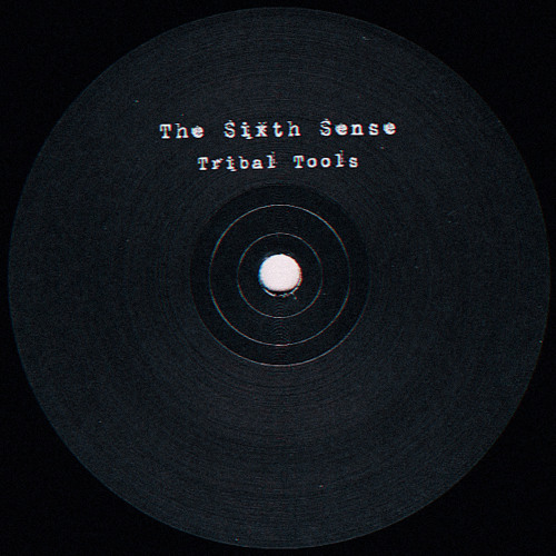 The Sixth Sense - Tribal Tool 2