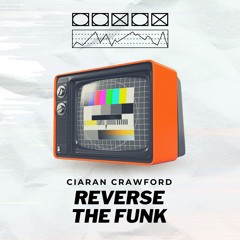 REVERSE THE FUNK [Free DL]