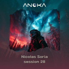 Anoka 28 - Nicolas Soria - Anoka Sessions