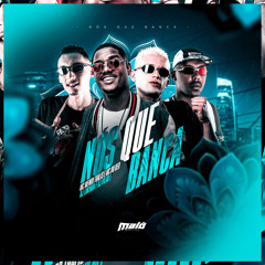 Nós Que Banca (feat. DJ VILÃO & Mc Du Red)