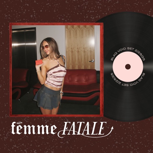 BLAQ VOID 2.28.25-Femme Fatale Fight Club