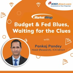 Market Wrap With Pankaj Pandey Podcast