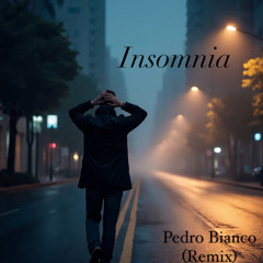 insomnia -Pedro Bianco