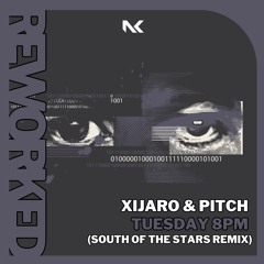 TEASER Xijaro & Pitch - Tuesday 8PM (South Of The Stars Remix) MASTER