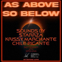 As Above So Below (Live Set) @ The Lash, DTLA